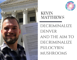 Kevin Matthews - Decriminalize Denver