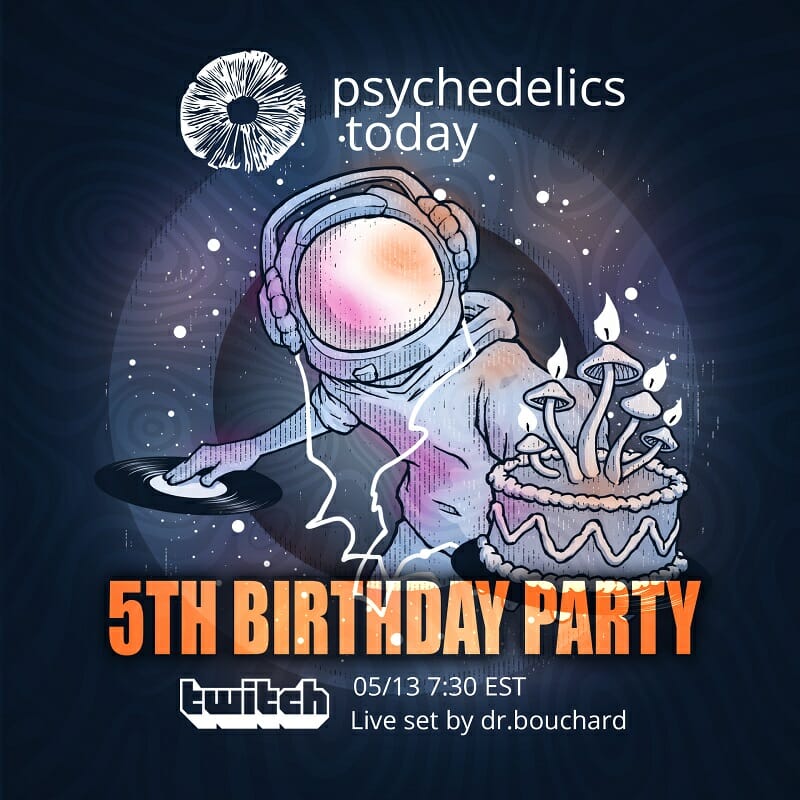Psychedelics Today’s 5th Birthday Party