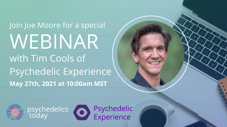 Webinar with Tim Cools of Psychedelic Experience
