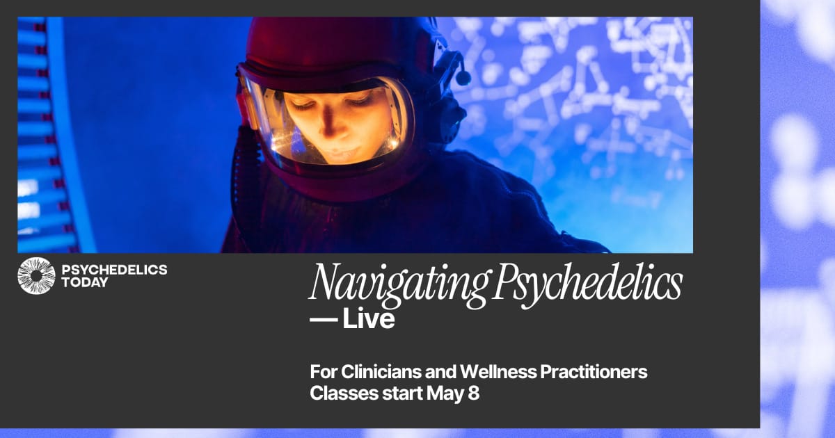 Navigating Psychedelics for Clinicians and Wellness Practitioners: LIVE